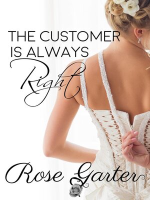 cover image of The Customer is Always Right